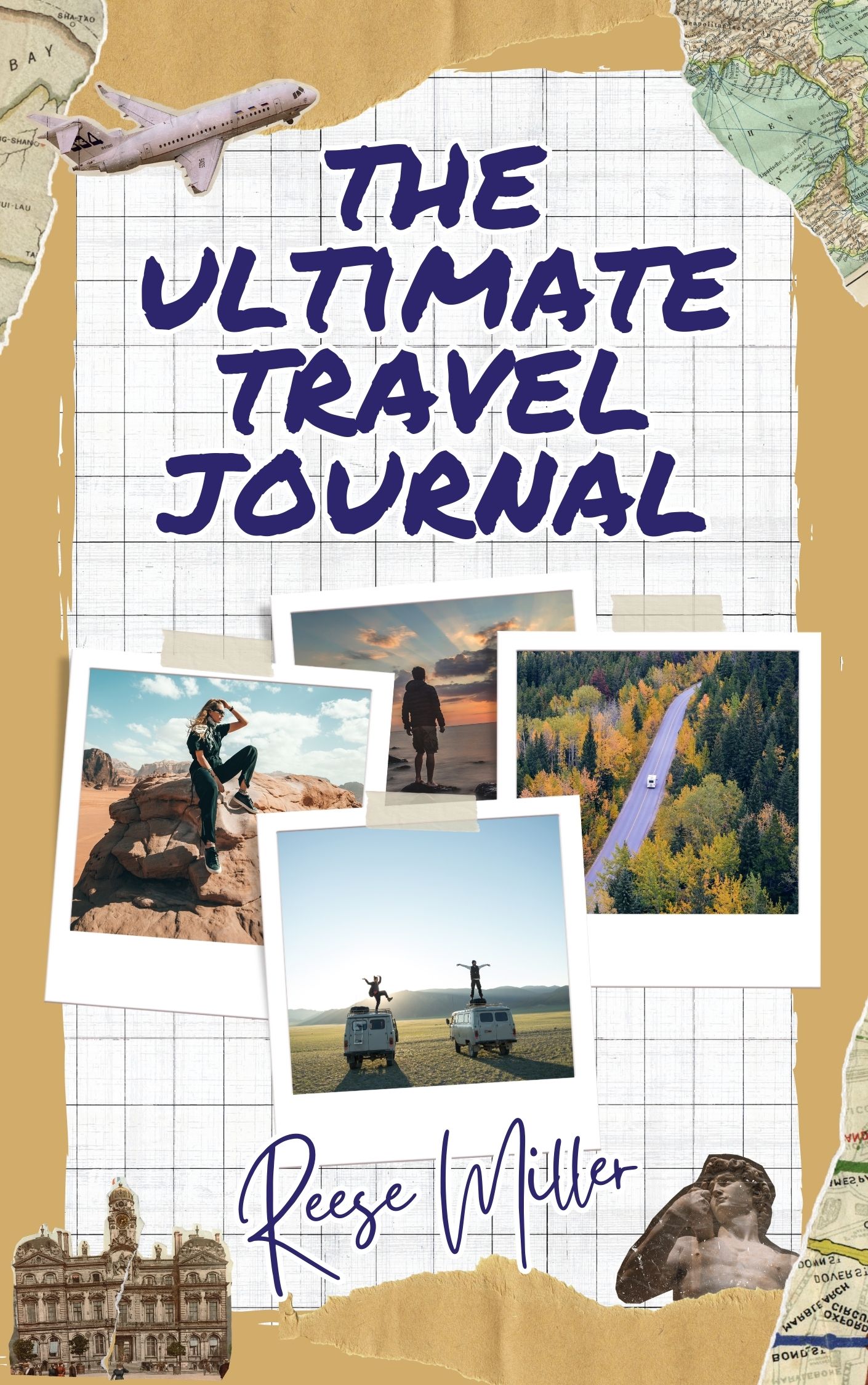 Ultimate Travel Journal